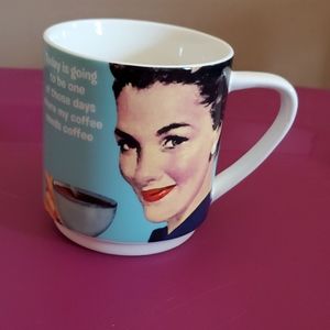 "Today is going to be one of days" coffee cup